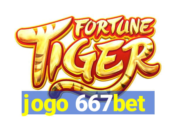 jogo 667bet